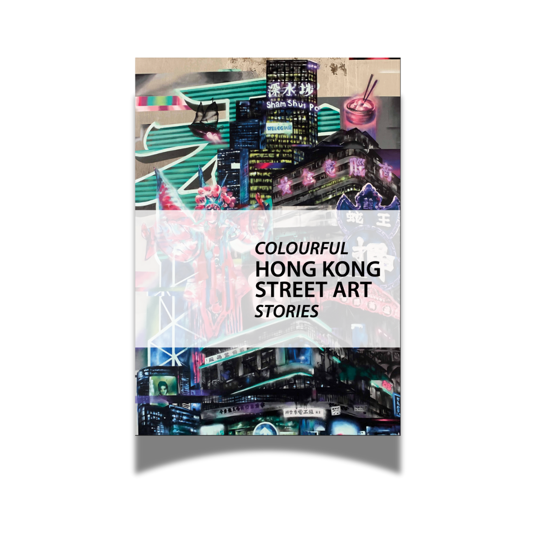 BOOK: Colourful Hong Kong- Street Art Stories