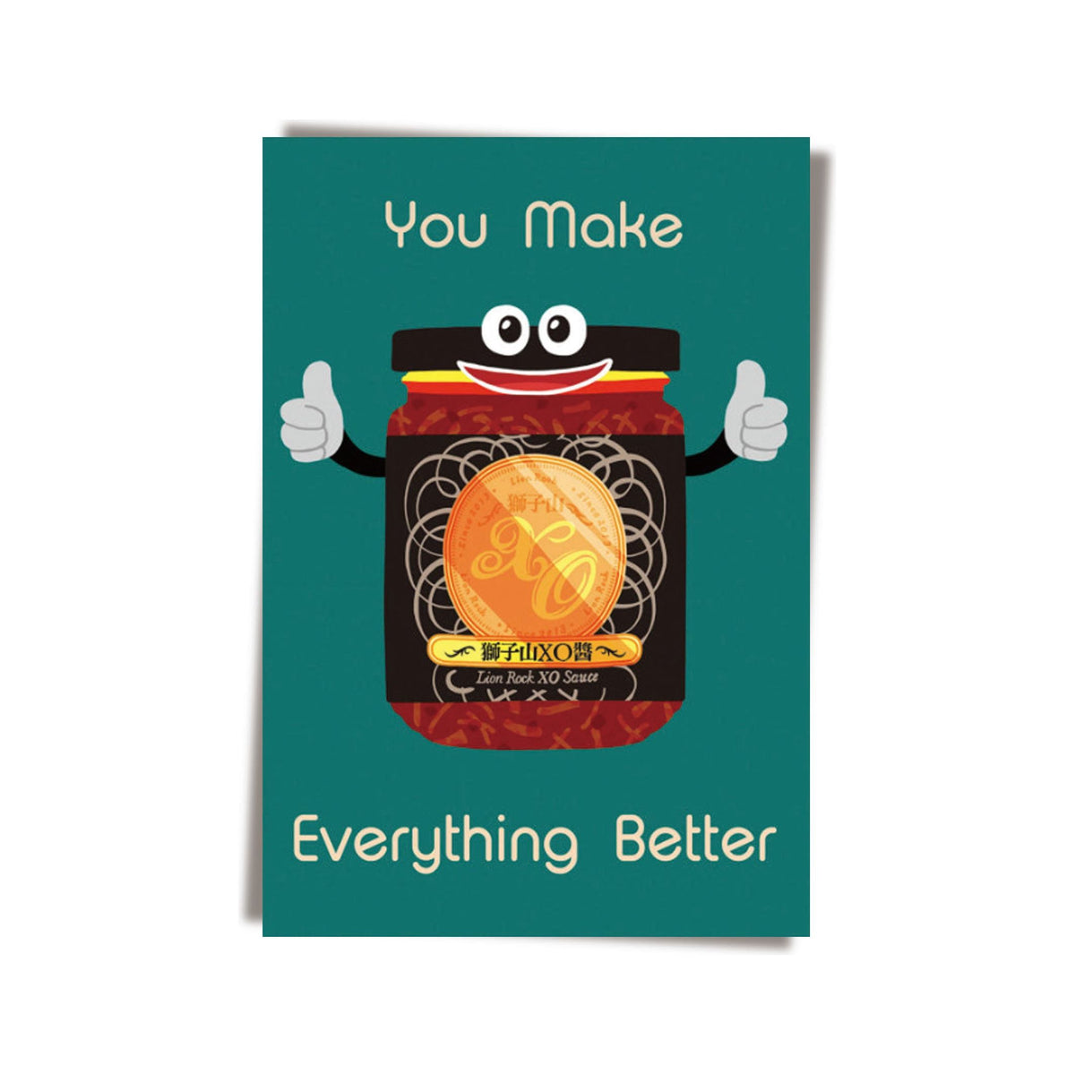 GREETING CARD: You Make Everything Better (XO)