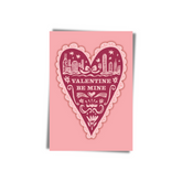 GREETING CARD: Valentine Be Mine (2 sizes)