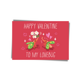 GREETING CARD:  Happy Valentine- Love Bug