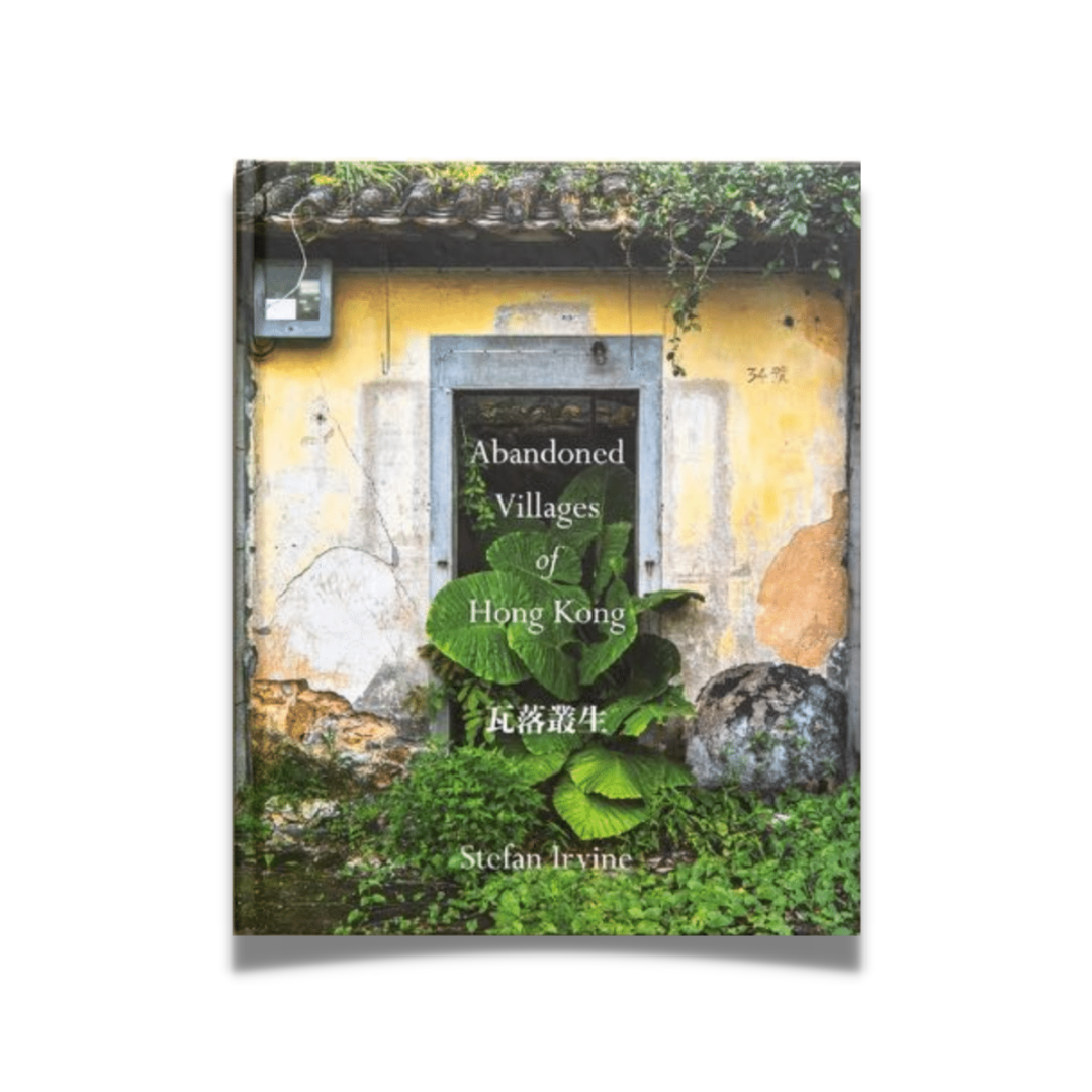 BOOK: Abandoned Villages of Hong Kong (signed copy)