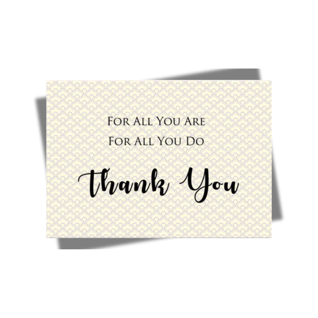 GREETING CARD: For All You Are, For All You Do