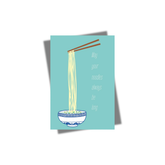 GREETING CARD: May Your Noodles Always Be Long