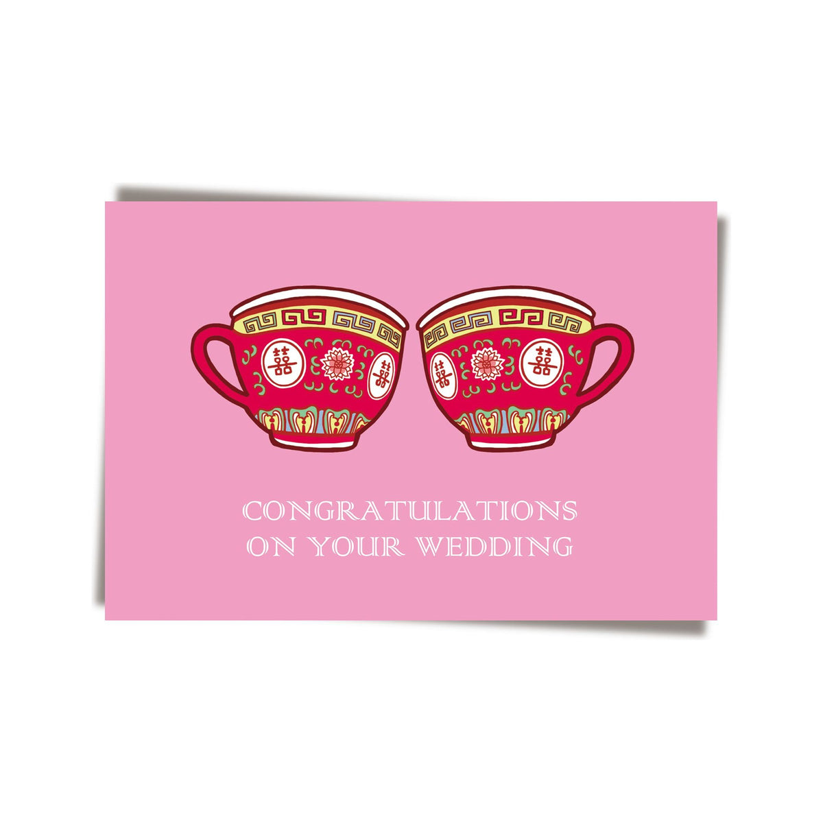 GREETING CARD: Congratulations on Your Wedding Tea Cups