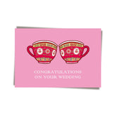 GREETING CARD: Congratulations on Your Wedding Tea Cups