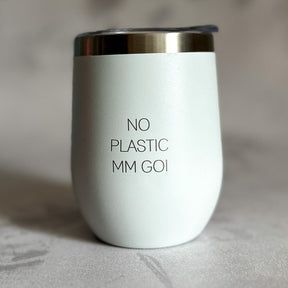 #NoPlasticMmGoi 12oz Tumbler