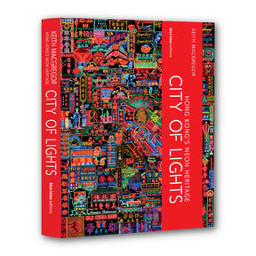 BOOK: City of Lights, Hong Kong's Neon Heritage