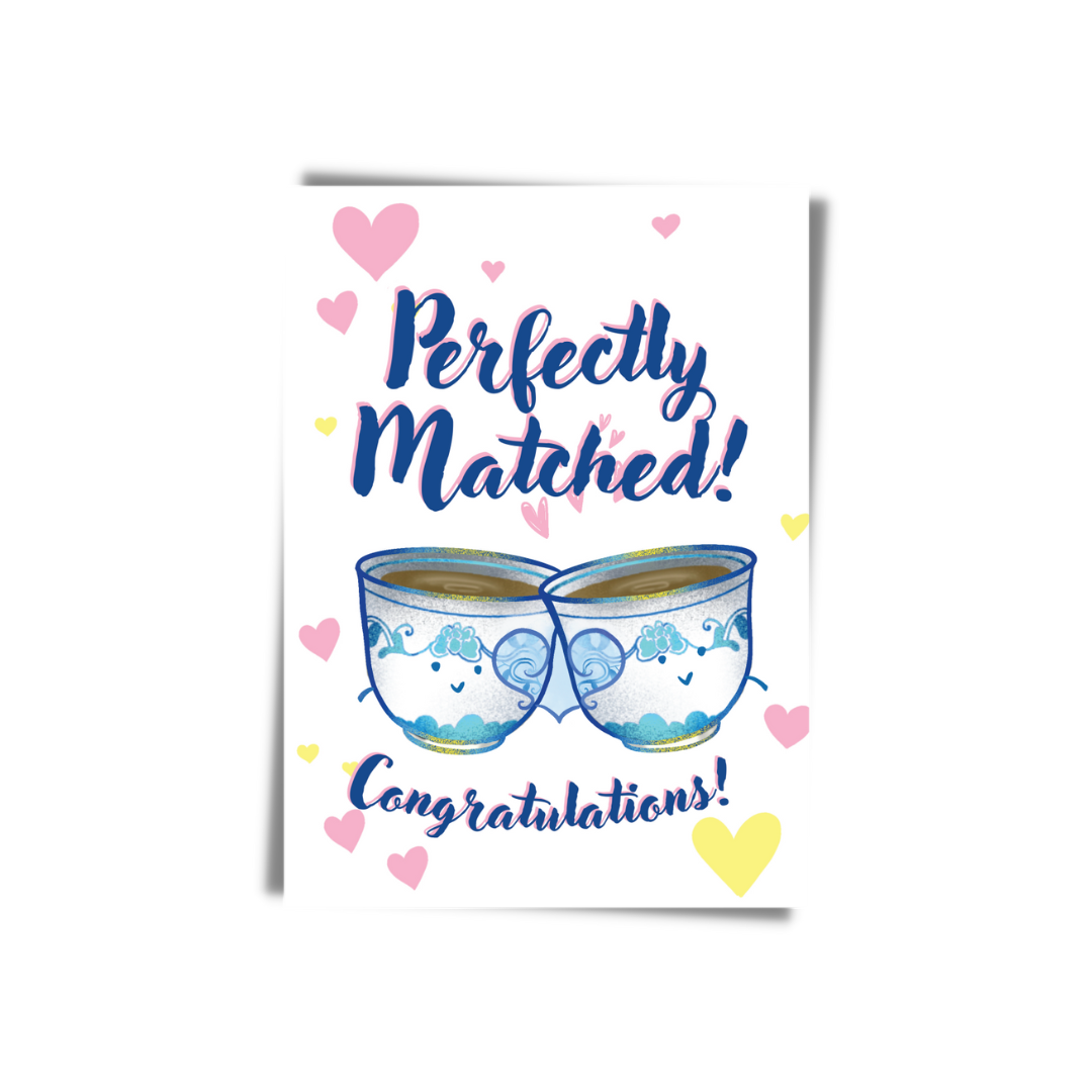GREETING CARD:  Perfectly Matched- Congratulations
