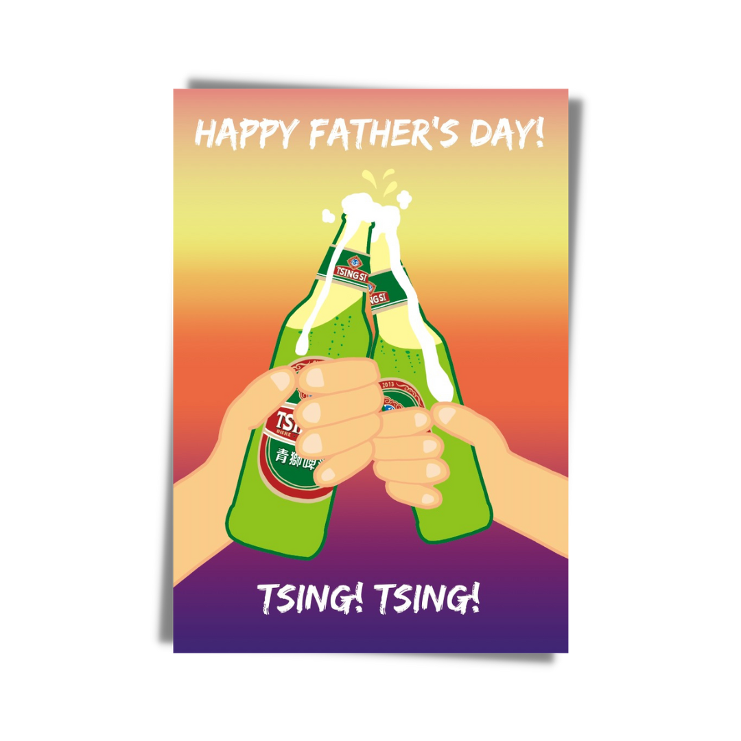 GREETING CARD: Happy Father's Day - Tsing Tsing