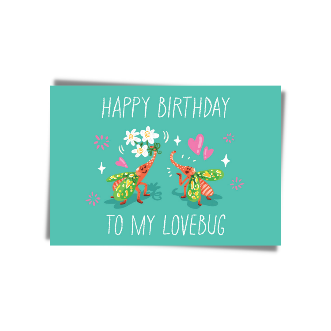 GREETING CARD:  Happy Birthday Love Bug