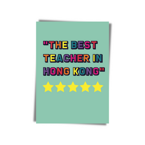 GREETING CARD: Best Teacher In Hong Kong (2 sizes)
