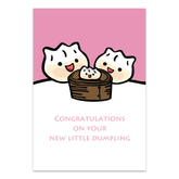 GREETING CARD: Congratulations on Your New Little Dumpling!
