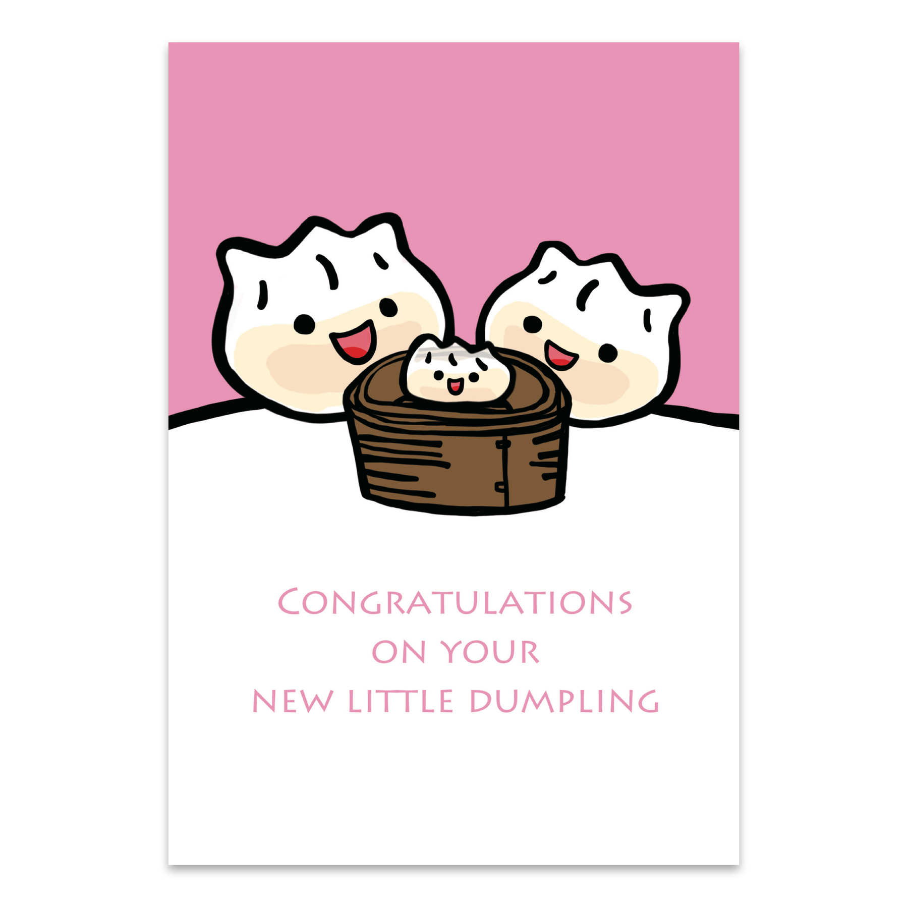 GREETING CARD: Congratulations on Your New Little Dumpling! (4 colours)