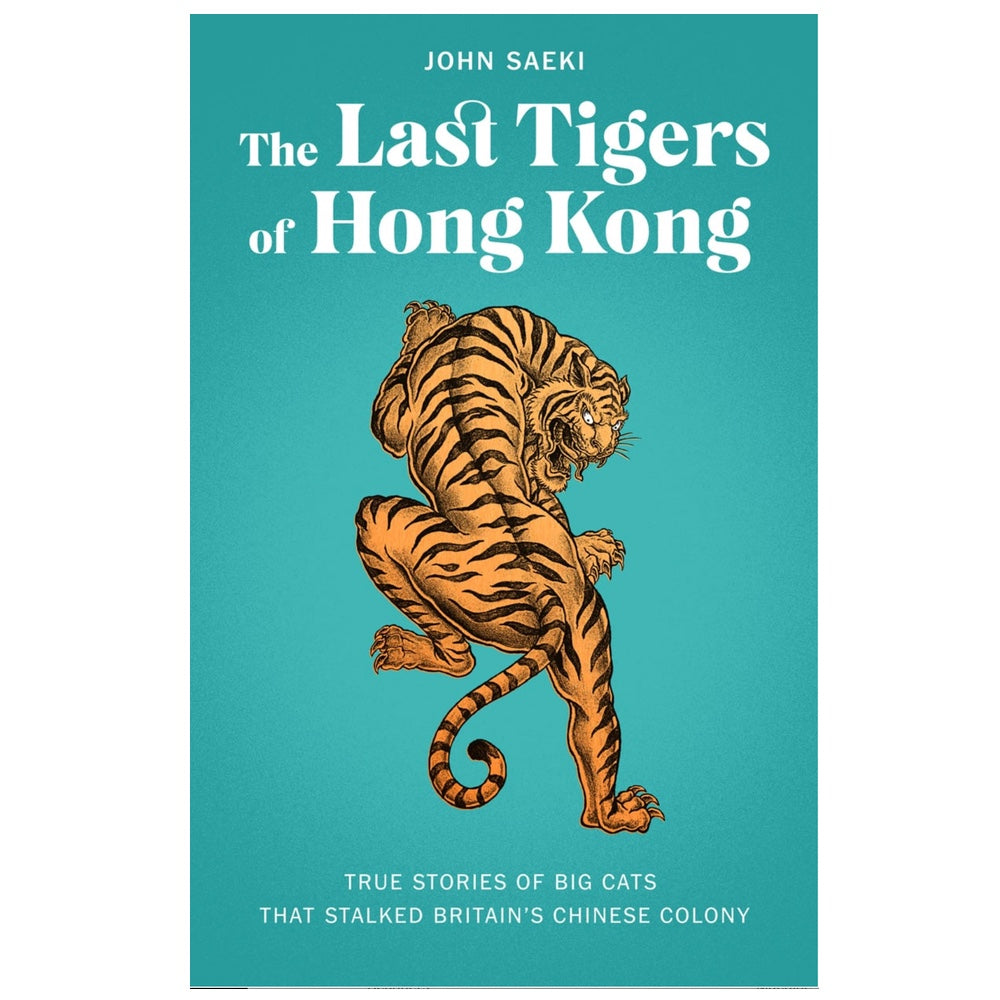 Light Sea Green BOOK: The Last Tigers of Hong Kong