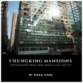 BOOK: Chungking Mansions: Photographs from Hong Kong’s last ghetto