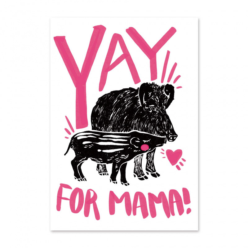 Pale Violet Red GREETING CARD: YAY for MAMA!