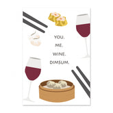 Antique White GREETING CARD: You, Me, Wine Dimsum