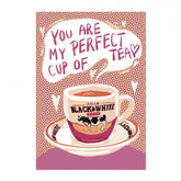 Light Pink GREETING CARD: You Are My Perfect Cup of Tea